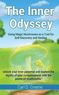 The Inner Odyssey: Using Magic Mushrooms as a Tool for Self-Discovery and Healing