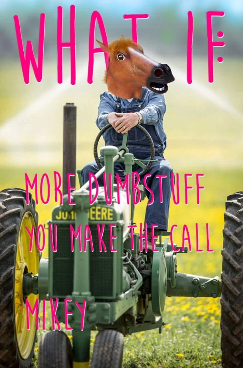 What If: More Dumb Stuff