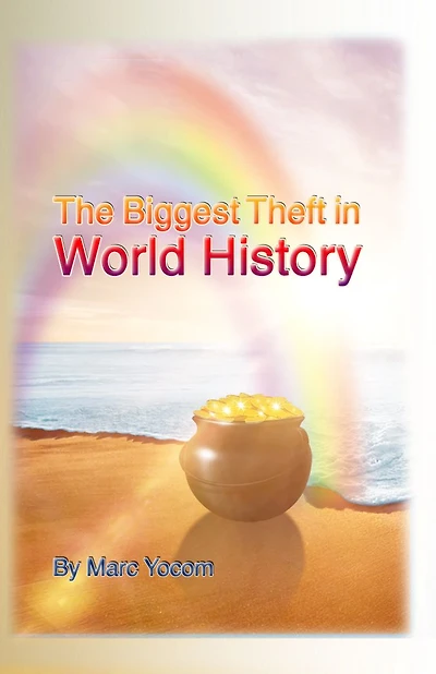 The Biggest Theft World History
