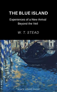 the Blue Island: Experiences of a New Arrival Beyond Veil