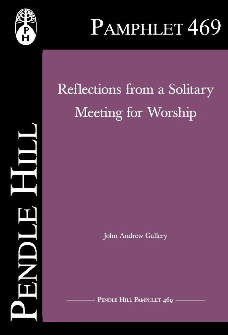 Reflections from a Solitary Meeting for Worship