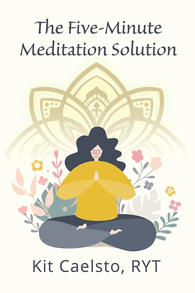 The Five-Minute Meditation Solution