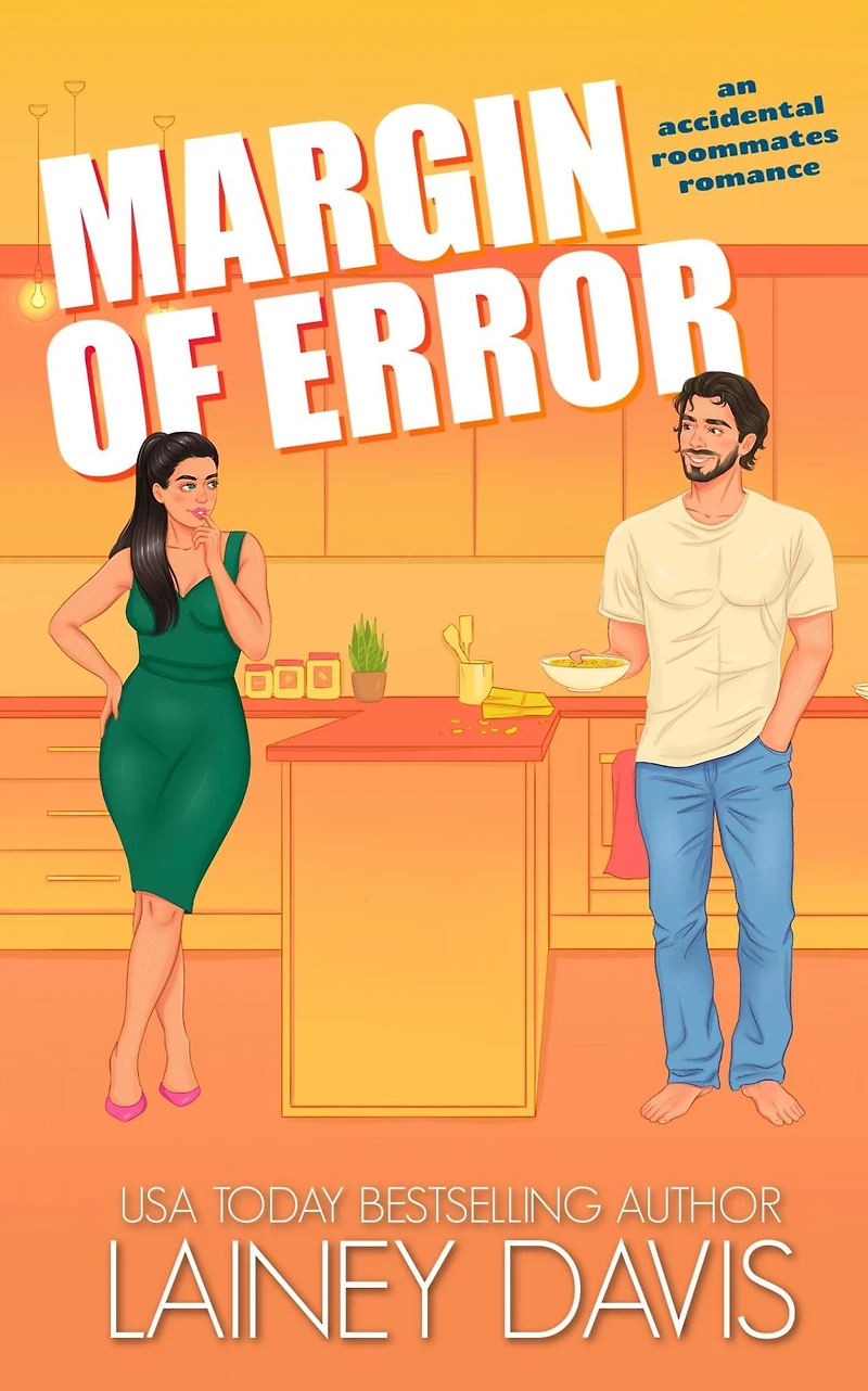 Margin of Error: An Accidental Roommates Romance