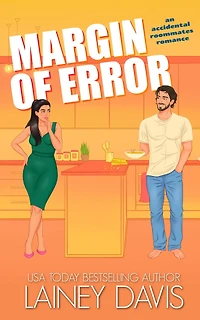 Margin of Error: An Accidental Roommates Romance