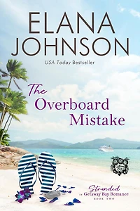 The Overboard Mistake: A McLaughlin Sisters Novel