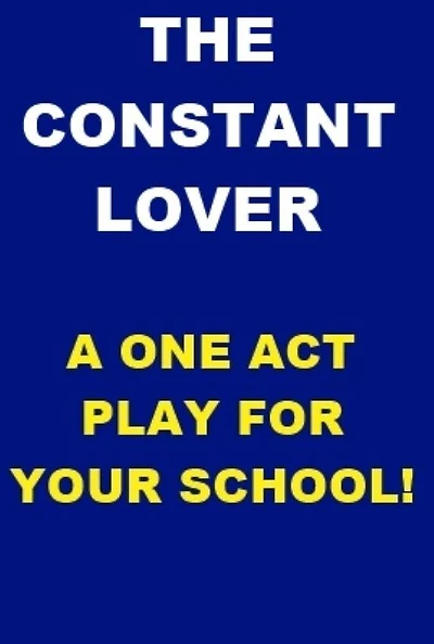 The Constant Lover - One Act Play