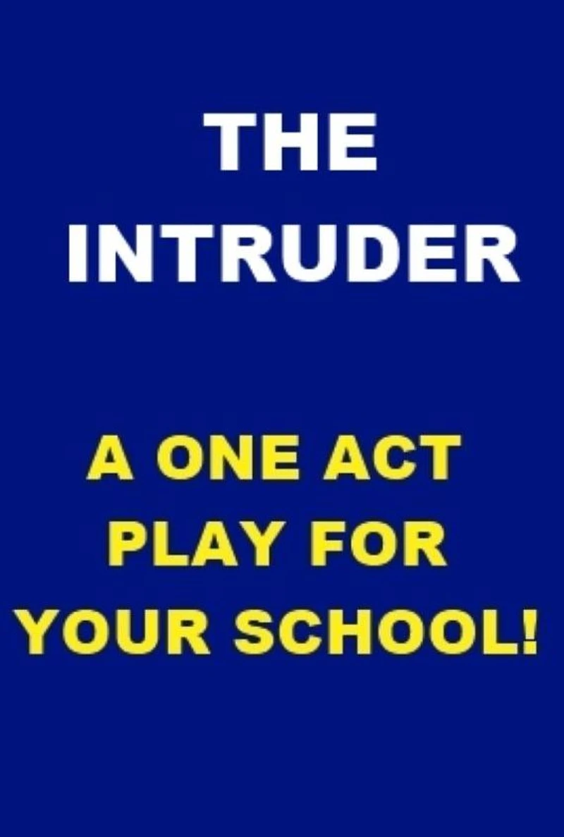 The Intruder - One Act Play