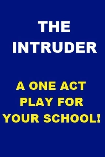 The Intruder - One Act Play
