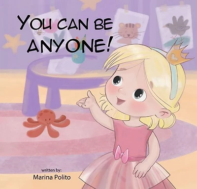 You Can Be Anyone!