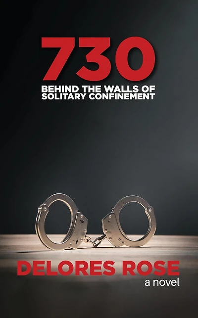 730: Behind the Walls of Solitary Confinement