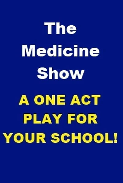 The Medicine Show - One Act Play