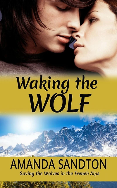 Waking the Wolf: Saving Wolves French Alps