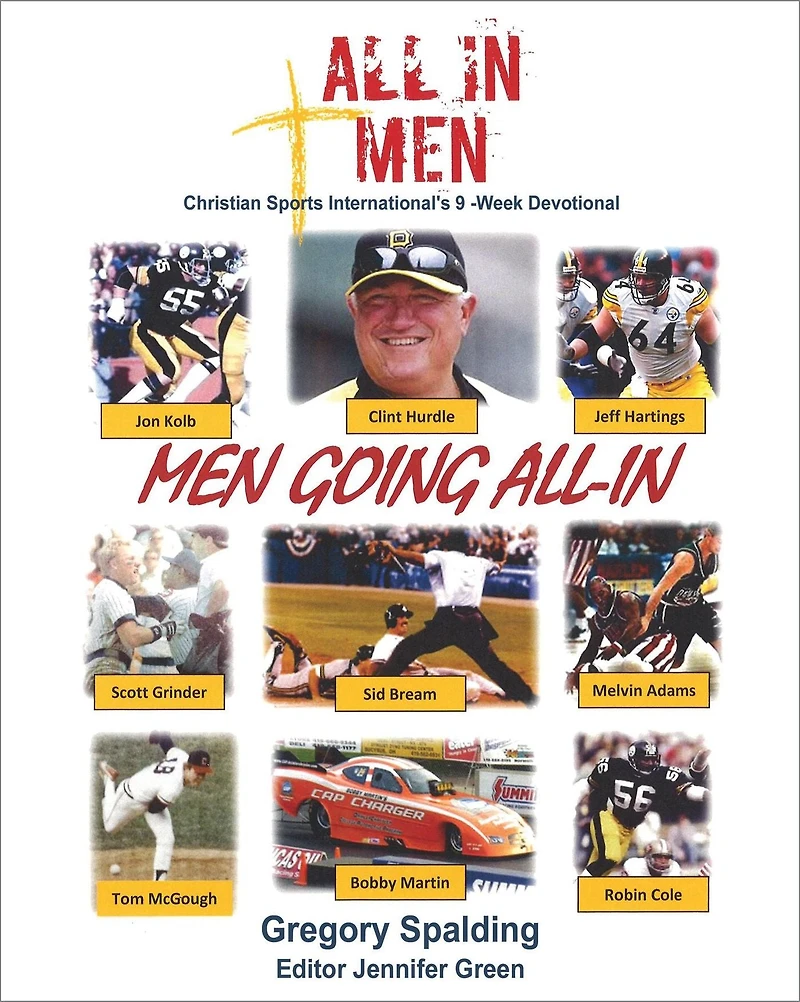 All-In Men Going All-In: Christian Sports International's 9 -Week Devotional
