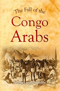 the Fall of Congo Arabs