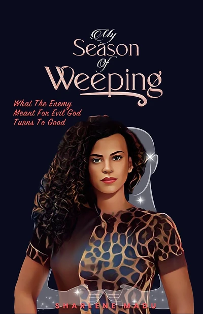 My Season of Weeping