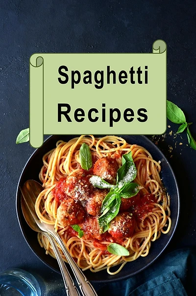 Spaghetti Recipes