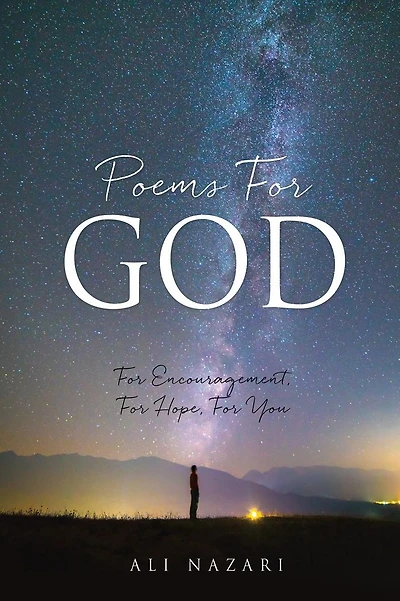 Poems For God: For Encouragement, For Hope, For You