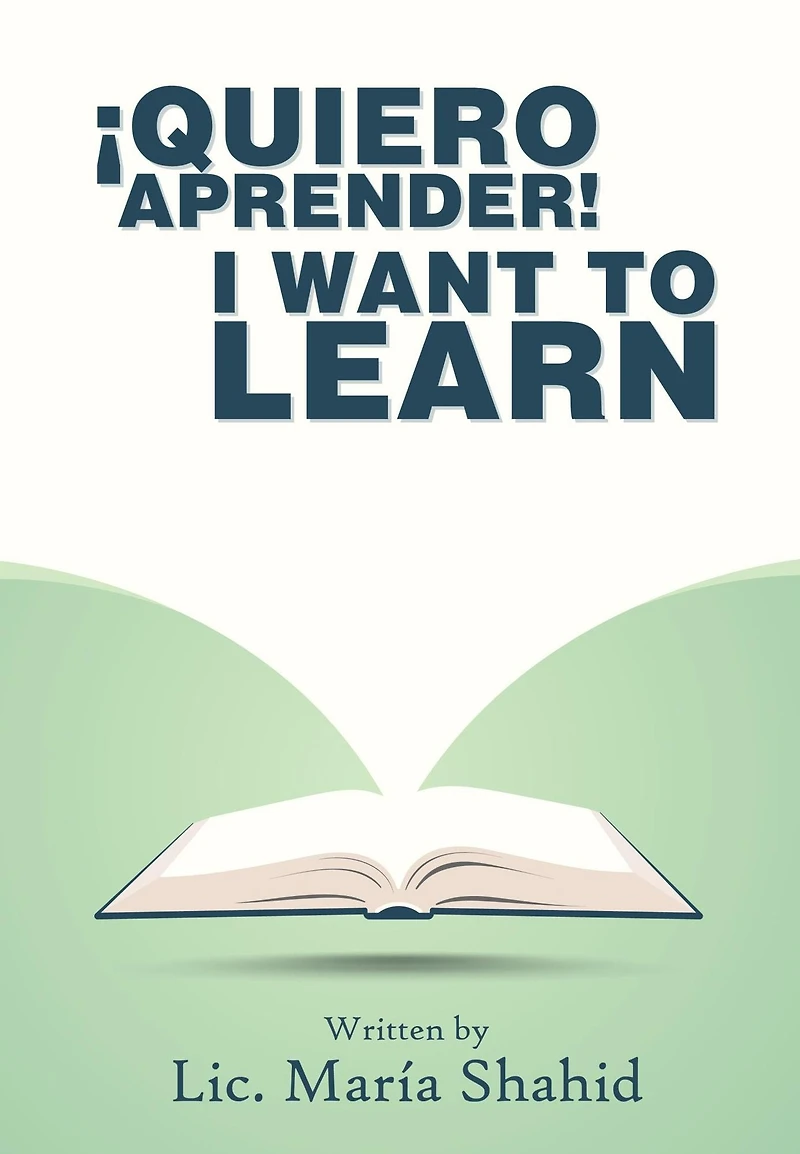 ¡Quiero aprender! I WANT TO LEARN!