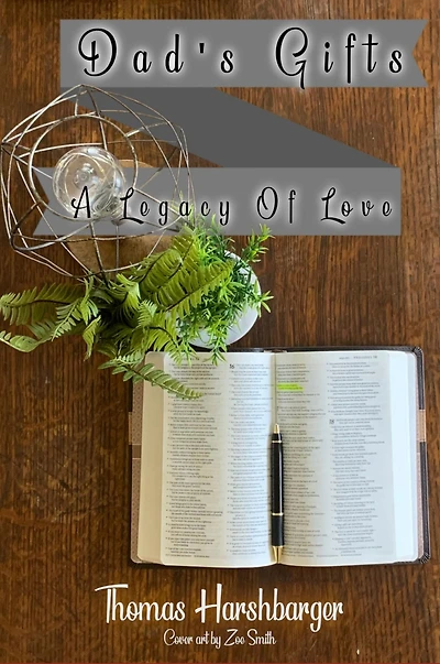 Dad's Gifts: A Legacy of Love