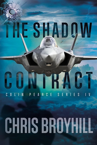 The Shadow Contract: Colin Pearce Series IV