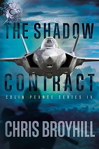 The Shadow Contract: Colin Pearce Series IV