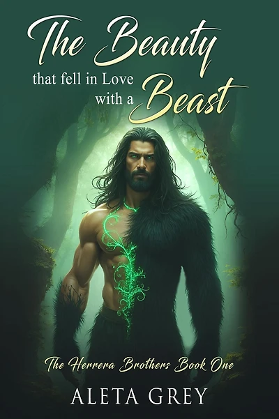 The Beauty That Fell Love With A Beast: Herrera Brothers Book One