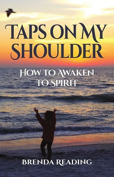 Taps on My Shoulder: How to Awaken Spirit
