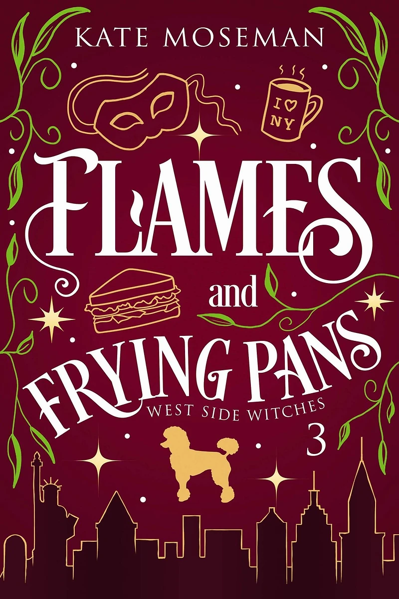 Flames and Frying Pans: A Paranormal Women's Fiction Novel
