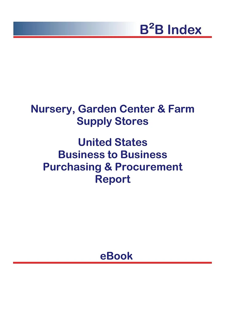 Nursery, Garden Center & Farm Supply Stores B2B United States