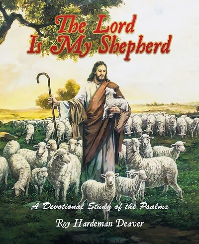 The Lord Is My Shepherd