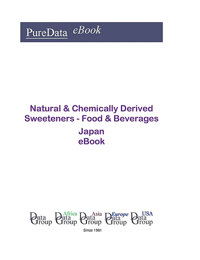 Natural & Chemically Derived Sweeteners - Food & Beverages in Japan