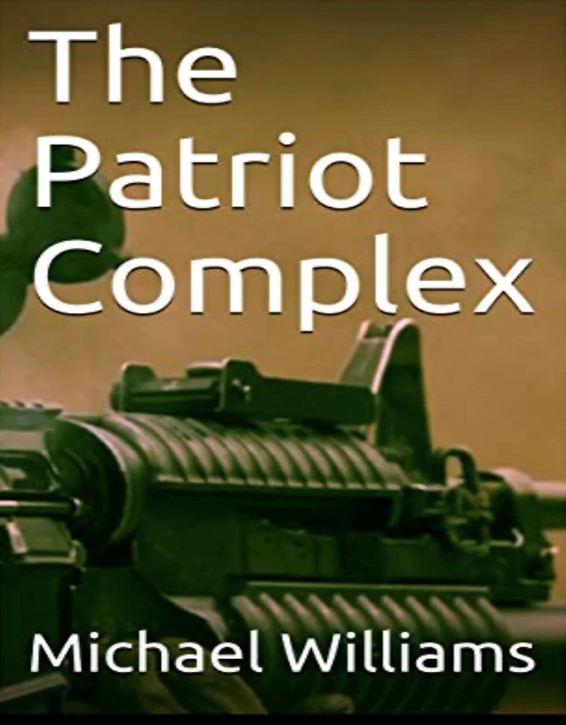 The Patriot Complex