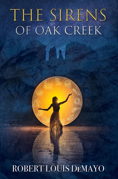 the Sirens of Oak Creek: Unlock Secrets and Legends Sedona's Creek Canyon