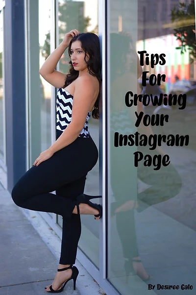 Guide to Growing Your Instagram