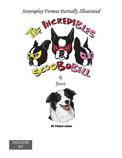 The Incredible Scoobobell & Jinxy (Volume 29)