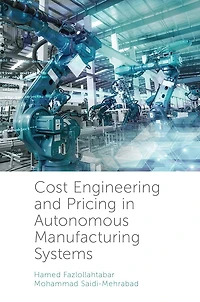 Cost Engineering and Pricing in Autonomous Manufacturing Systems