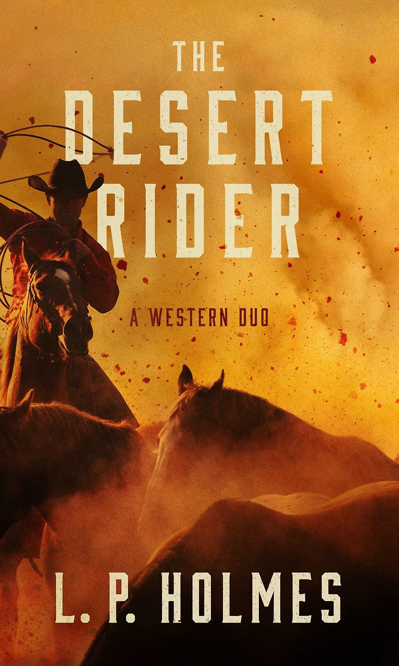 The Desert Rider: A Western Duo
