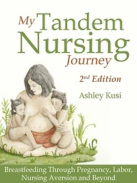 My Tandem Nursing Journey