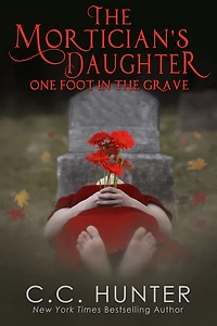 One Foot the Grave (Mortician's Daughter Series #1)