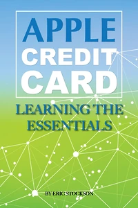 Apple Credit Card: Learning the Essentials