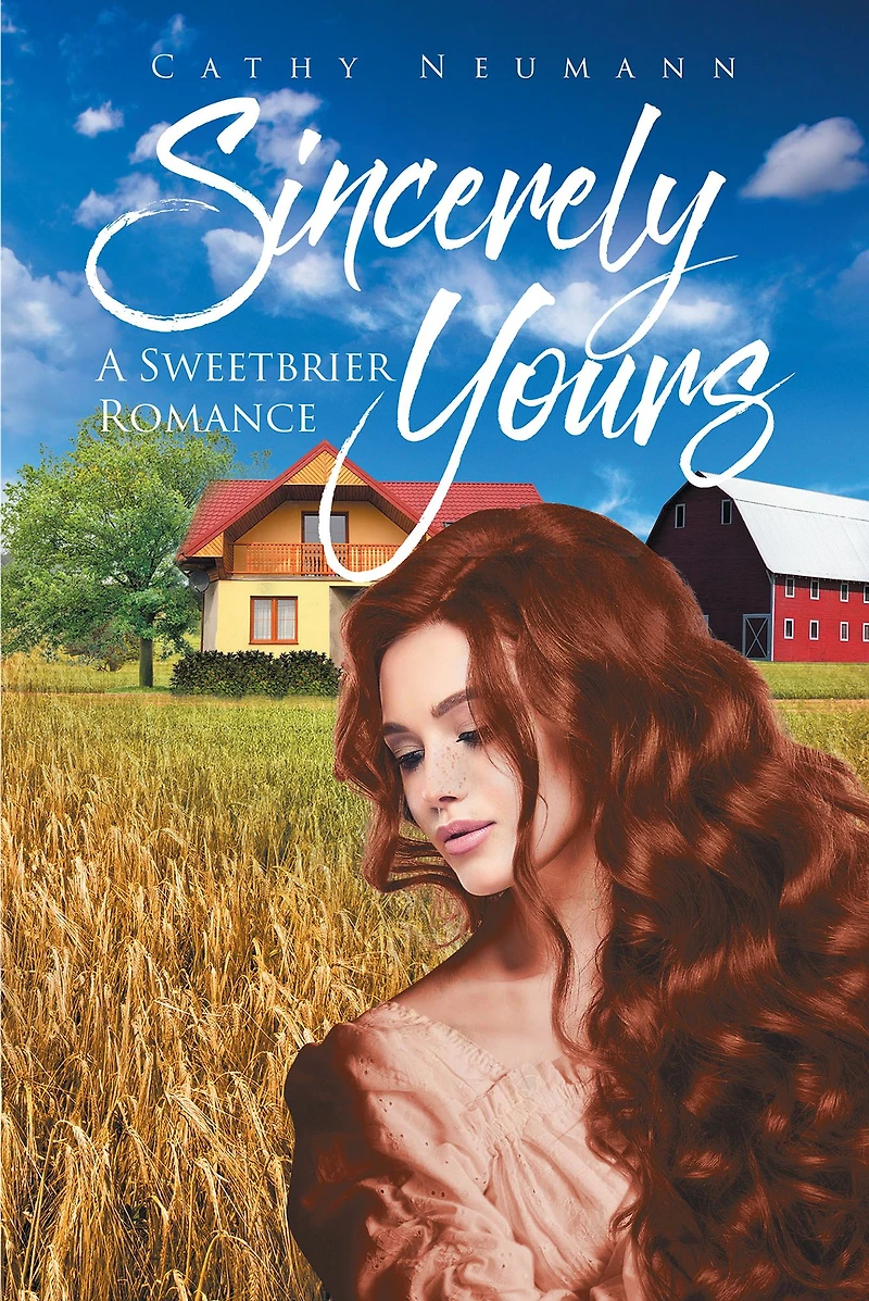 Sincerely Yours: A Sweetbrier Romance