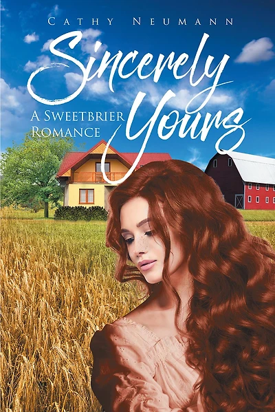 Sincerely Yours: A Sweetbrier Romance