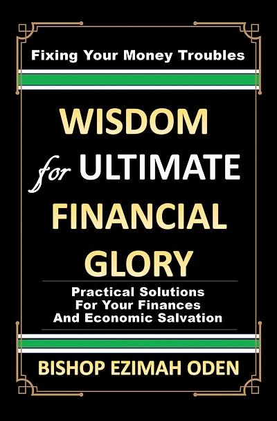 WISDOM for ULTIMATE FINANCIAL GLORY