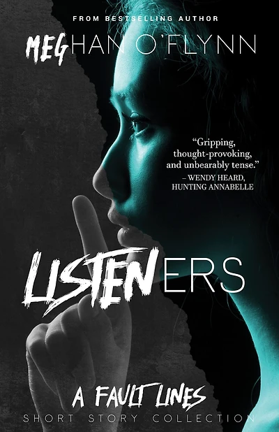Listeners: A Collection of Dark and Thrilling Short Stories: