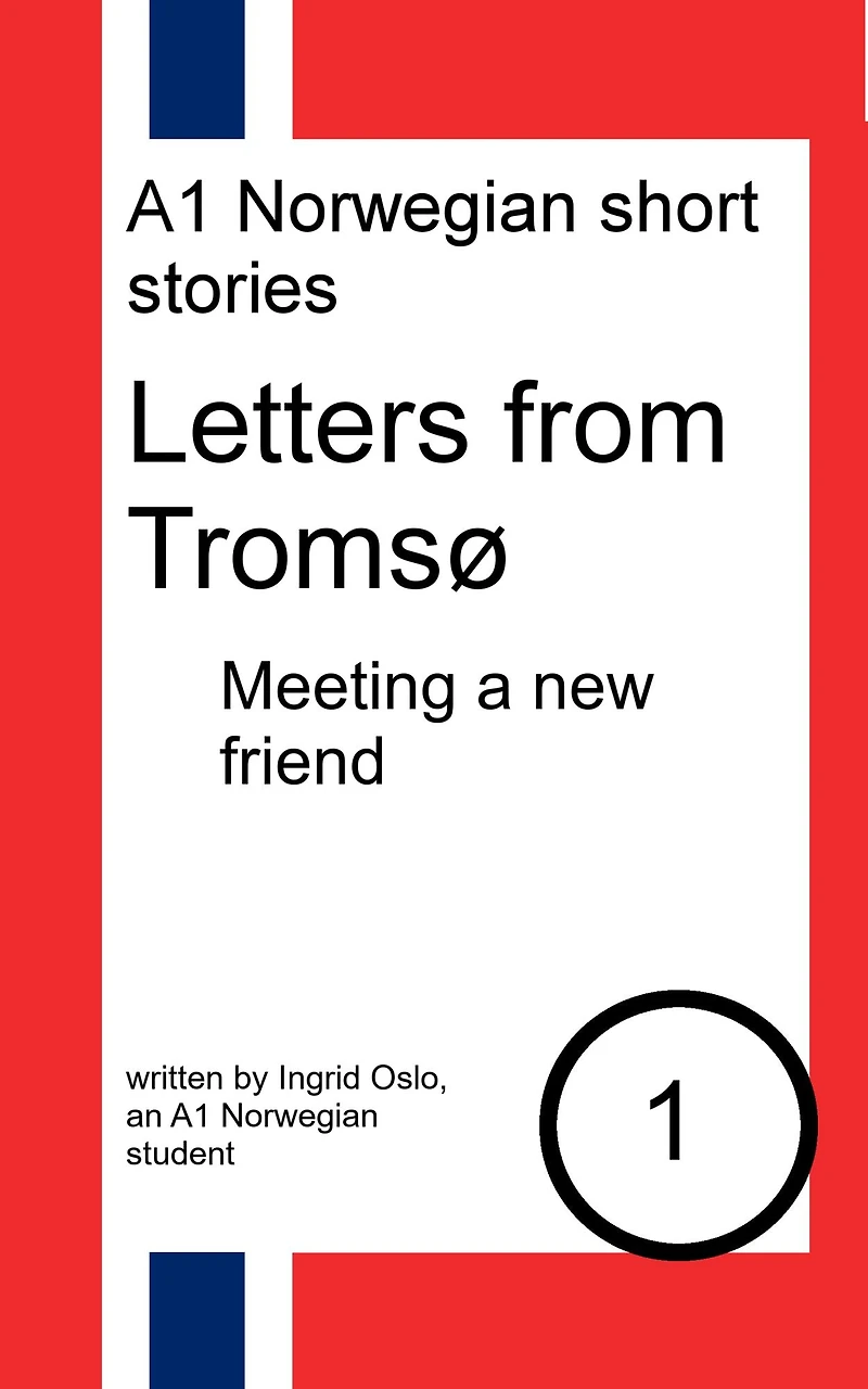 Letters from Troms: Meeting a new friend
