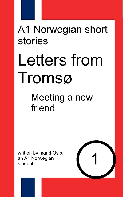 Letters from Troms: Meeting a new friend