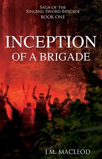 Inception of a Brigade