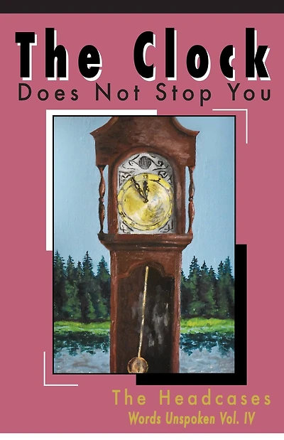 The Clock Does Not Stop You