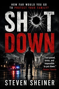 Shot Down: A Psychological Crime Thriller