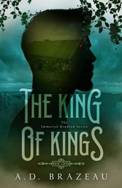 the King of Kings: Book Three Immortal Kindred Series